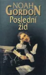 Noah Gordon Poslední Žid