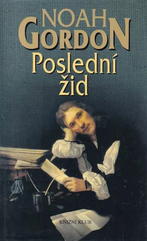 Noah Gordon Poslední Žid