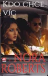 Nora Roberts Kdo chce víc