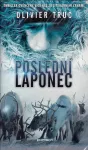 Olivier Truc Poslední Laponec