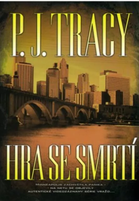 P. J. Tracy Hra se smrtí