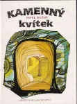 Pavel Petrovič Bažov Kamenný kvítek