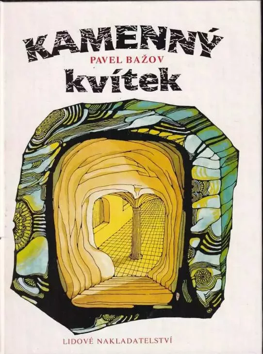 Pavel Petrovič Bažov Kamenný kvítek