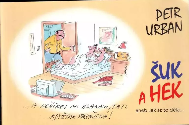 Petr Urban Šuk a Hek aneb Jak se to dělá..