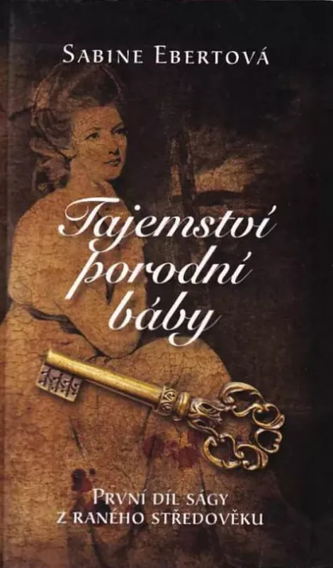 Sabine Ebertová Tajemství porodní báby.