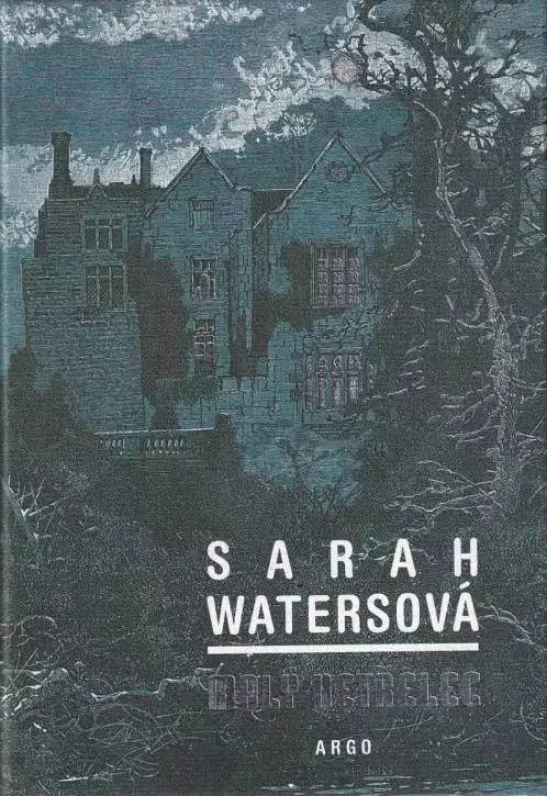 Sarah Waters Malý vetřelec
