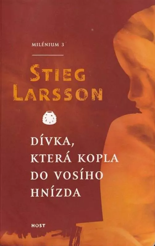 Stieg Larsson Dívka, která kopla do vosího hnízda