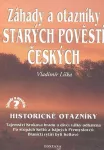 Vladimír Liška Záhady a otazníky starých pověstí českých