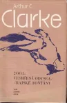 Arthur Charles Clarke 2001: Vesmírná odysea / Rajské fontány.