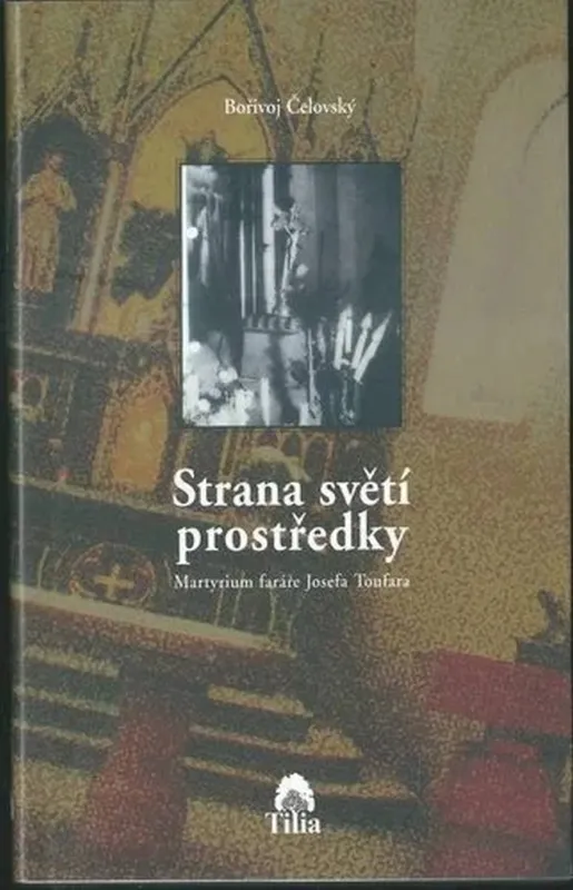 Bořivoj Čelovský Strana světí prostředky