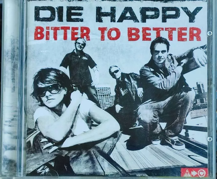 CD Die Happy - Bitter To Better