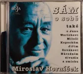 CD Miroslav Horníček : Sám o sobě (také o Janu Werichovi...)