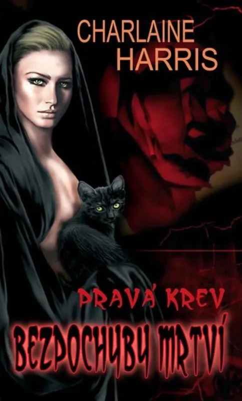 Charlaine Harris Bezpochyby mrtví (Pravá krev 6.díl)