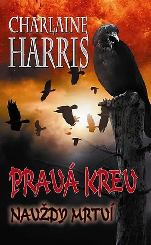 Charlaine Harris Navždy mrtví (Pravá krev 13.díl)