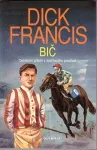 Dick Francis Bič