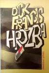 Dick Francis Hrozba