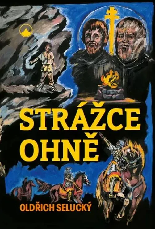 Oldřich Selucký Strážce ohně