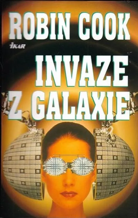 Robin Cook Invaze z galaxie