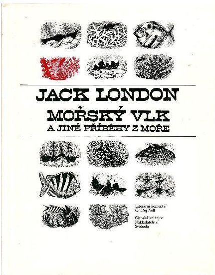 Jack London Mořský vlk a jiné příběhy z moře ilustrace Vladimír Novák