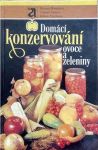 B.Hostašová,E.Němec,L.Vlachová Domácí konzervování ovoce a zeleniny