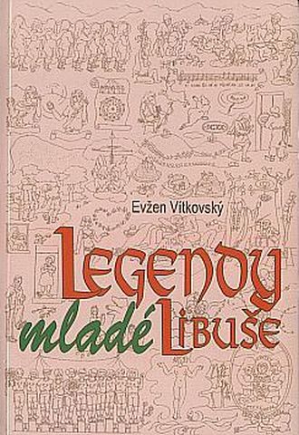 Evžen Vítkovský Legendy mladé Libuše