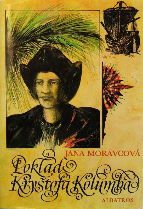 Jana Moravcová Poklad Kryštofa Kolumba ilustrace Vladimír Novák