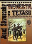 Josef Škvorecký Nevěsta z Texasu