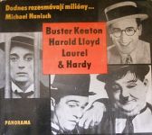 Michael Hahisch Bustet Keaton,Harold Lloyd,Laurel a Hardy